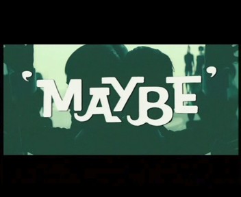 Maybe_clipe_0001.jpg Maybe_clipe_0001.jpg